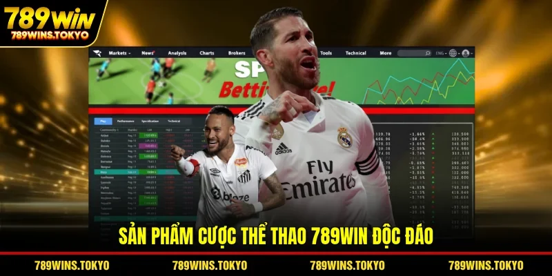 Sản phẩm cược thể thao 789WIN độc đáo